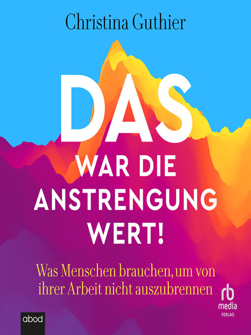 Title details for Das war die Anstrengung wert! by Christina Guthier - Available
